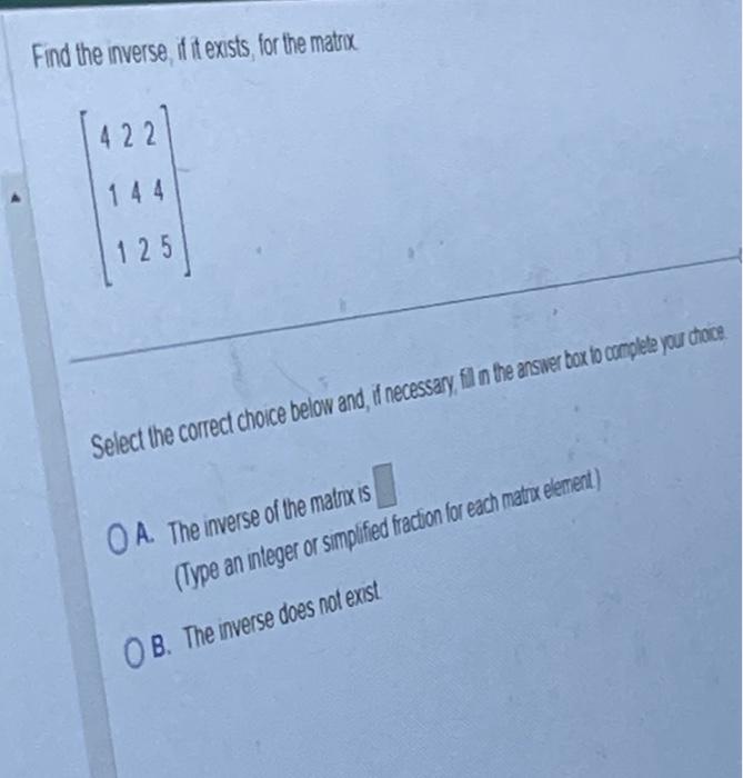 solved-find-the-inverse-if-texists-for-the-matix-chegg