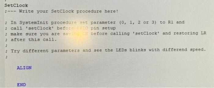 Solved SetClock ;--- Write your Setclock procedure here! ; | Chegg.com