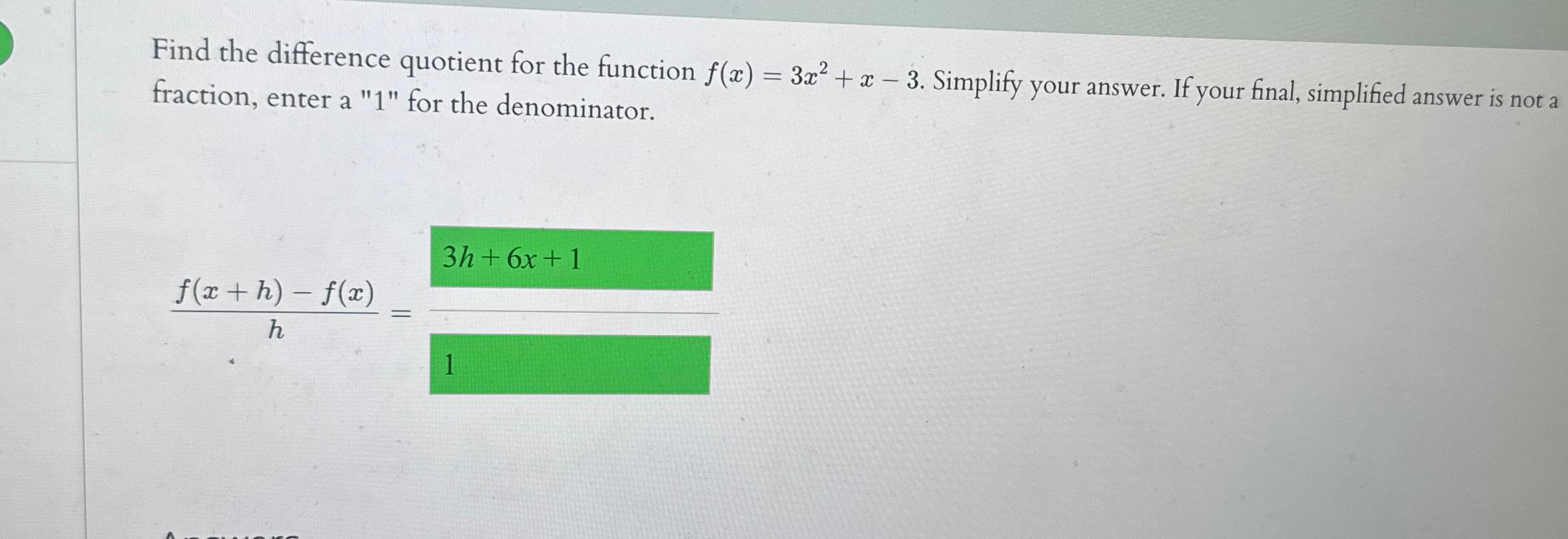 Solved Find the difference quotient for the function | Chegg.com