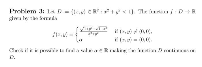 Solved LetD:={(x,y)∈R2 :x2+y2