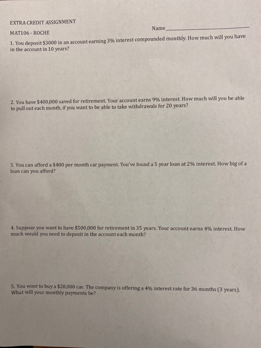 Solved EXTRA CREDIT ASSIGNMENT Name MAT106 - ROCHE 1. You | Chegg.com