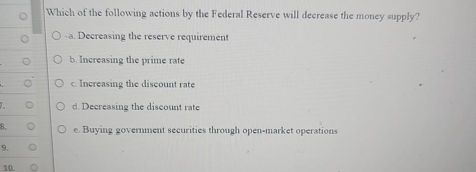 Solved Which of the following actions by the Federal Reserve | Chegg.com