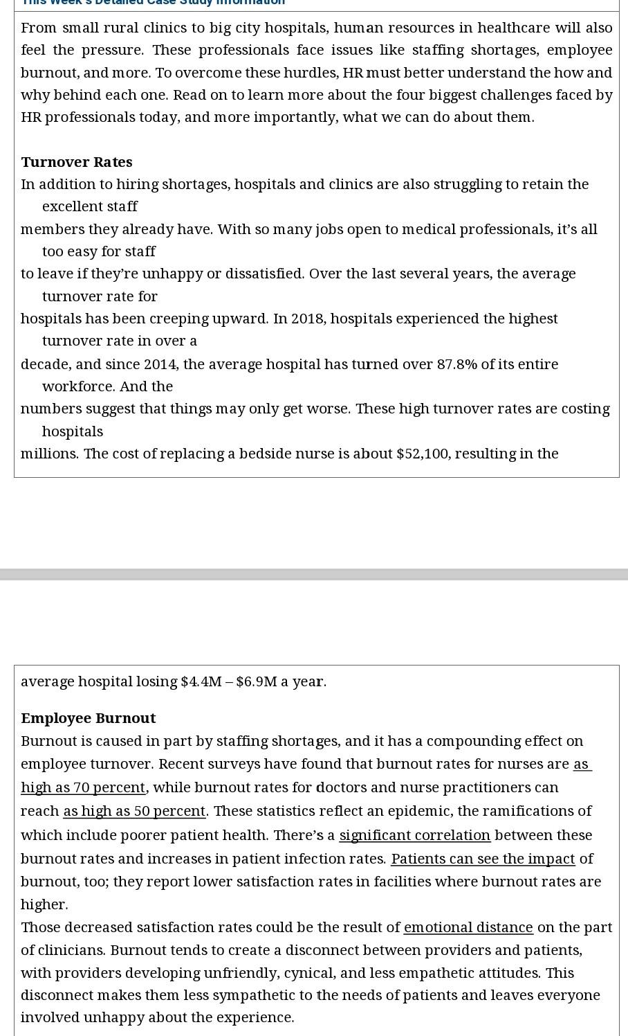 From small rural clinics to big city hospitals, human resources in healthcare will also feel the pressure. These professional