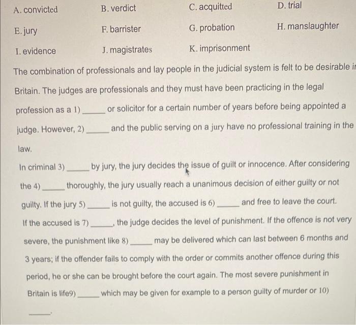 Solved A. Convicted B. Verdict C. Acquitted D. Trial E.jury | Chegg.com