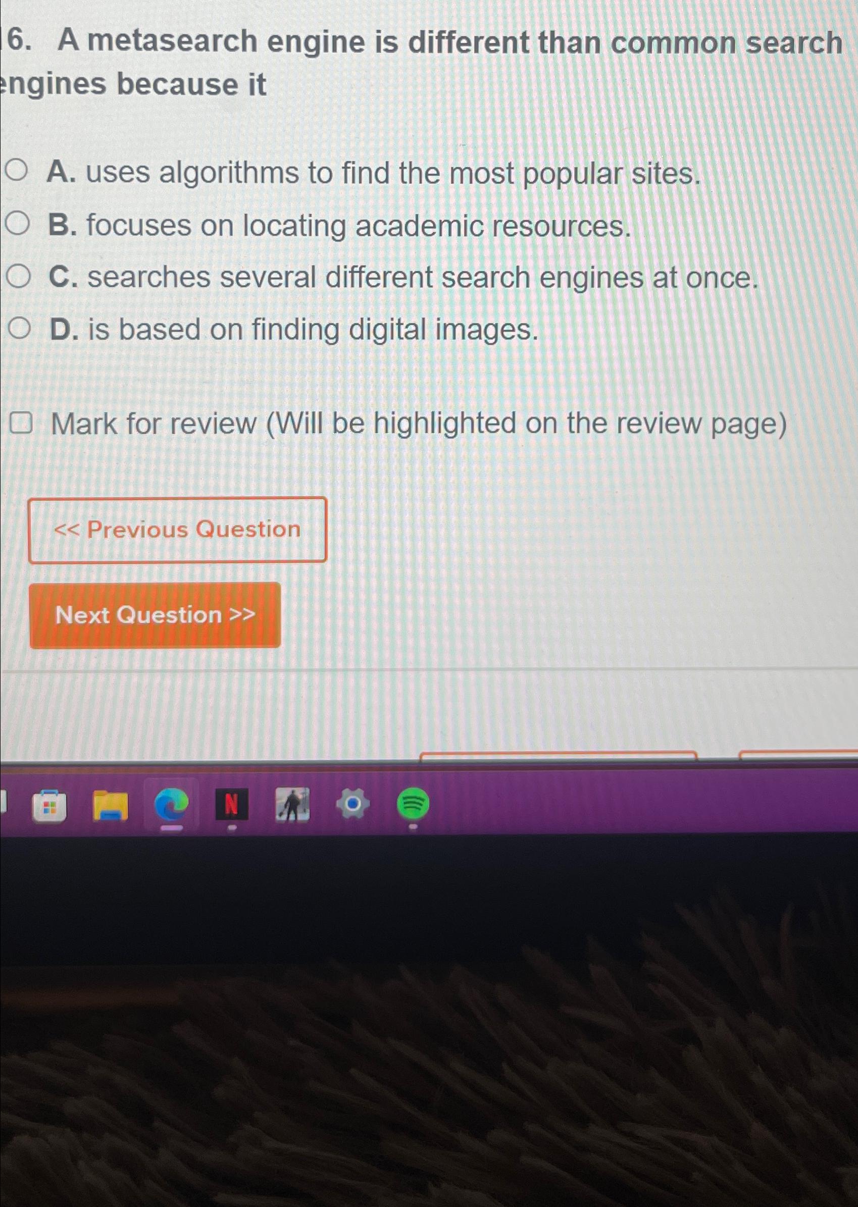 Solved A metasearch engine is different than common search