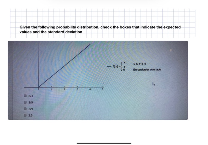 Solved Given the following probability distribution, check | Chegg.com