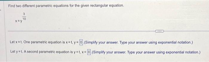Solved Find two different parametric equations for the given | Chegg.com