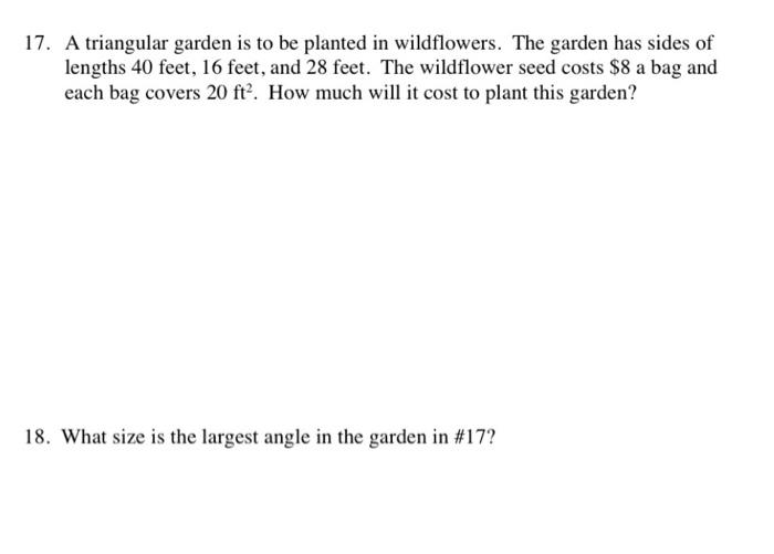 Solved 17. A triangular garden is to be planted in