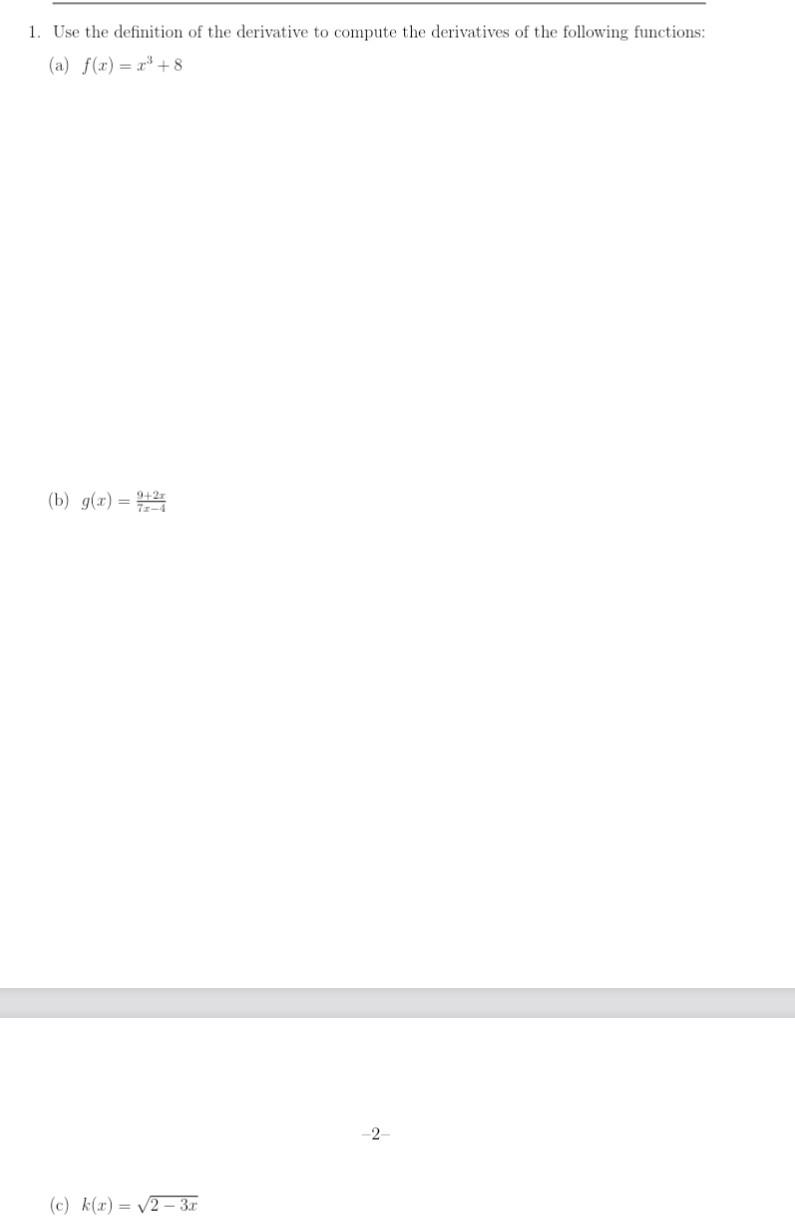 Solved 1. Use The Definition Of The Derivative To Compute | Chegg.com