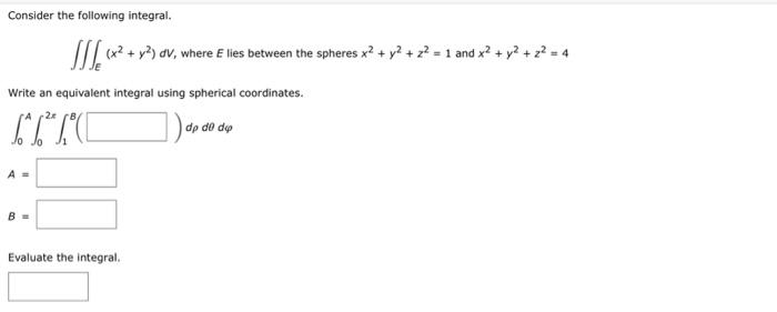 Solved Set up the triple integral of an arbitrary continuous | Chegg.com image.