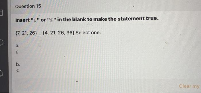 Solved Insert "C" or "[" in the blank to make the statement | Chegg.com