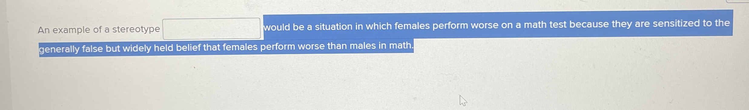 An example of a stereotype ﻿would be a situation in | Chegg.com