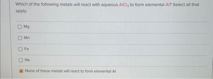 Solved Which of the following metals will react with aqueous | Chegg.com