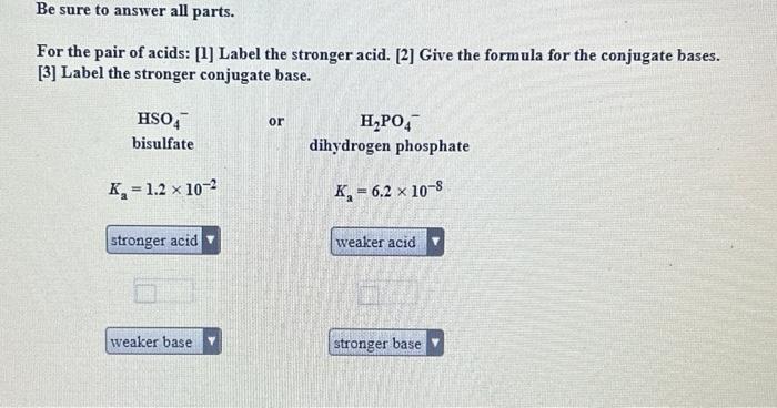 Solved For The Pair Of Acids: [1] Label The Stronger Acid. | Chegg.com