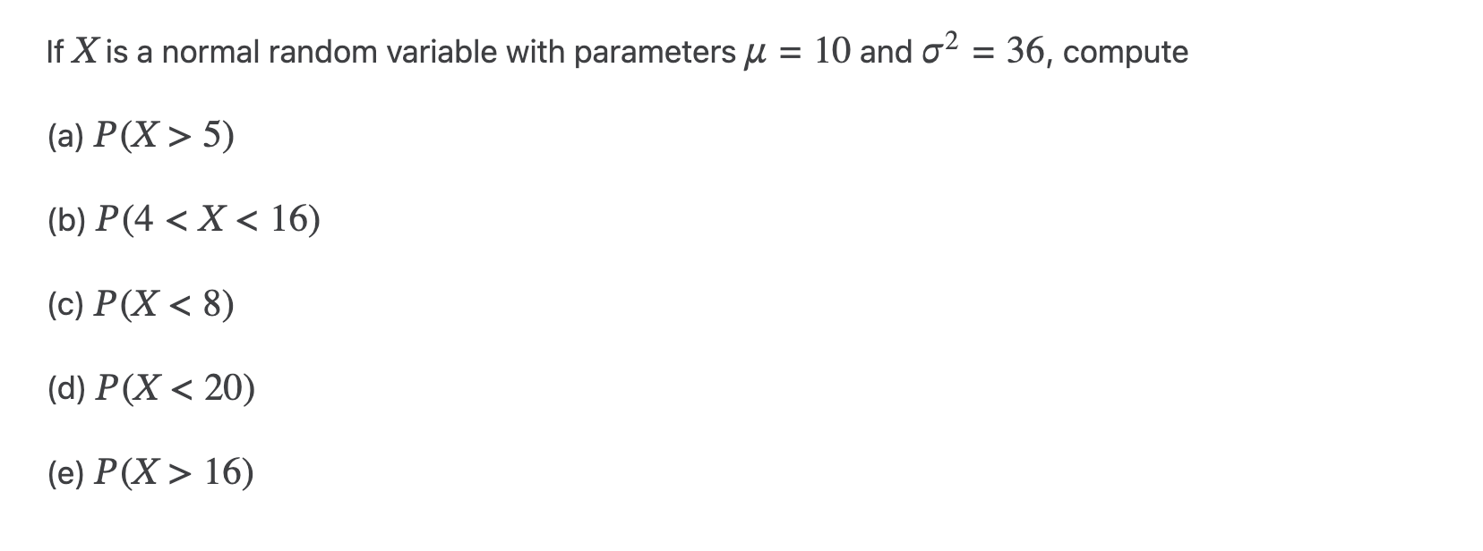 Normal Random Variable Problems Solved If x is a normal random variable with parameters | Chegg.com