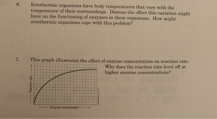 Solved 6. Ectothermic organisms have body temperatures that | Chegg.com