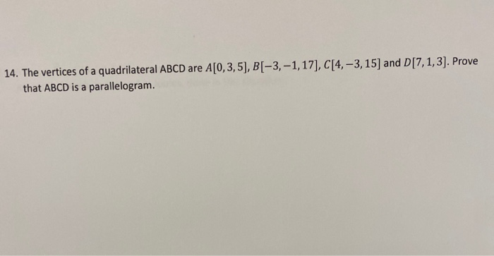 Solved 14. The vertices of a quadrilateral ABCD are | Chegg.com