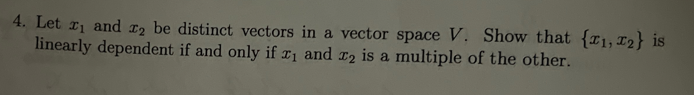 Solved Let x1 ﻿and x2 ﻿be distinct vectors in a vector space | Chegg.com