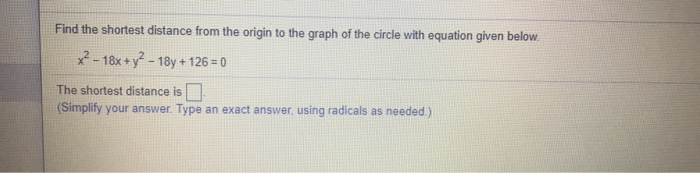 Solved Find the shortest distance from the origin to the | Chegg.com