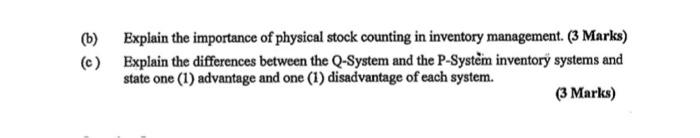 Solved (b) Explain the importance of physical stock counting | Chegg.com