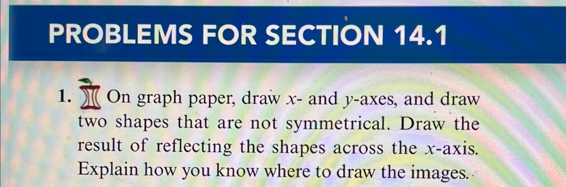 Solved PROBLEMS FOR SECTION 14.1\\n27 On graph paper, draw x | Chegg.com