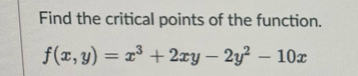 Solved Find the critical points of the | Chegg.com
