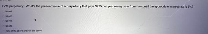 Solved TVM perpetuity: What's the present value of a | Chegg.com