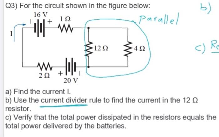 Solved Q3) For the circuit shown in the figure below: 16 V + | Chegg.com