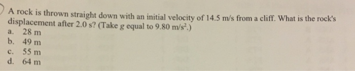 Solved A rock is thrown straight down with an initial | Chegg.com