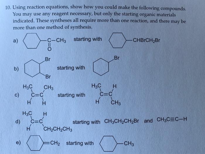 Solved 0. Using reaction equations, show how you could make 