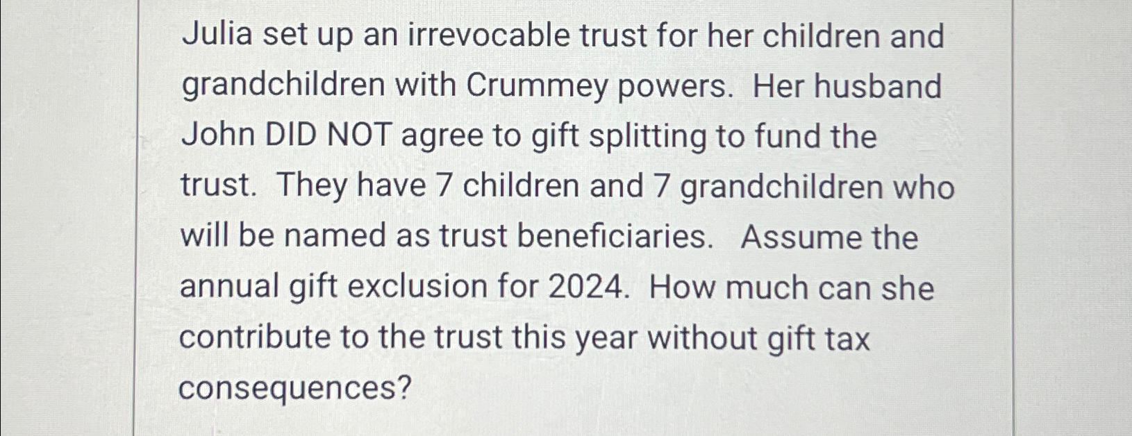Solved Julia set up an irrevocable trust for her children | Chegg.com
