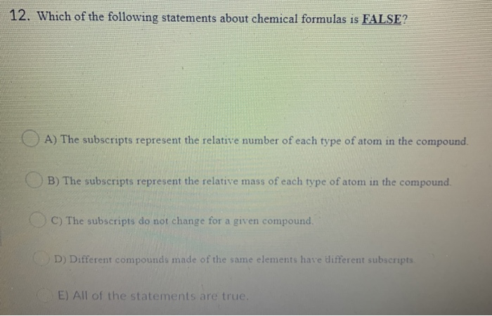 Solved 12. Which Of The Following Statements About Chemical | Chegg.com