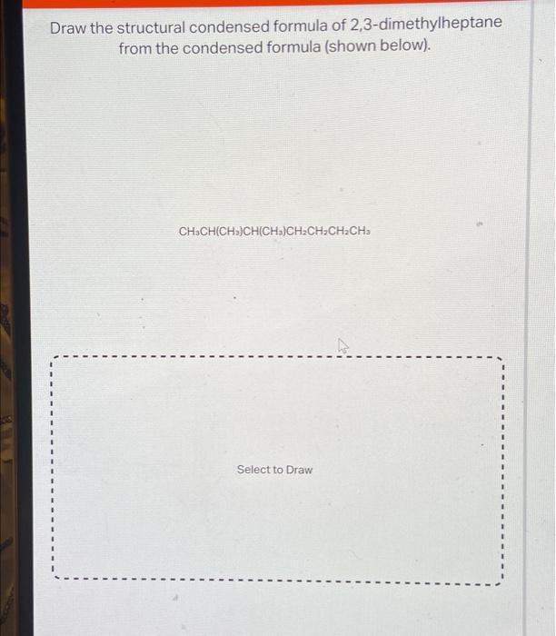 2 3-dimethylheptane condensed formula