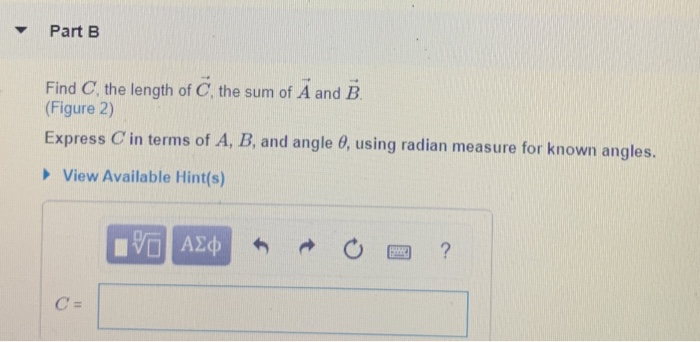 Solved Part B Find The Length Of The Sum Of A And B. | Chegg.com