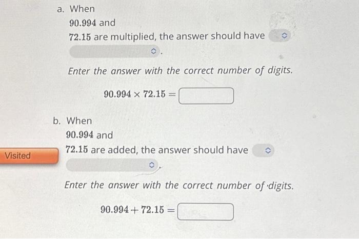 Solved Visited A When 90 994 And 72 15 Are Multiplied The Chegg