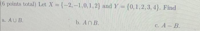 Solved 6 points total) Let X = {-2,-1,0,1,2} and Y = | Chegg.com