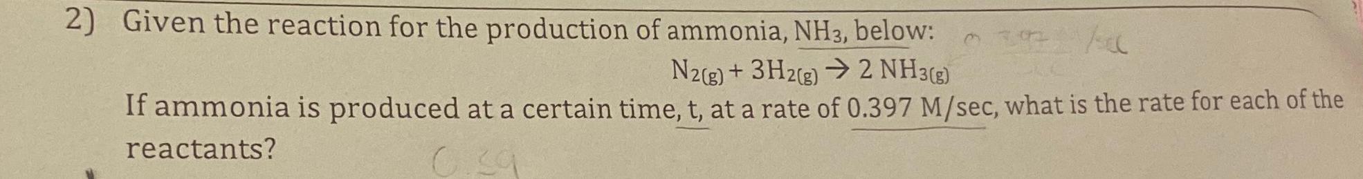 Solved Given the reaction for the production of ammonia, | Chegg.com