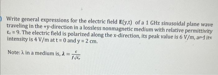 Solved 2) The electric field of an electromagnetic wave | Chegg.com