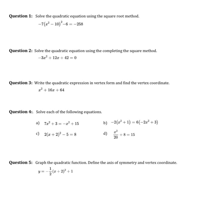 How to solve quadratic equations using the square root method Solved Question 1 Solve The Quadratic Equation Using The Chegg Com