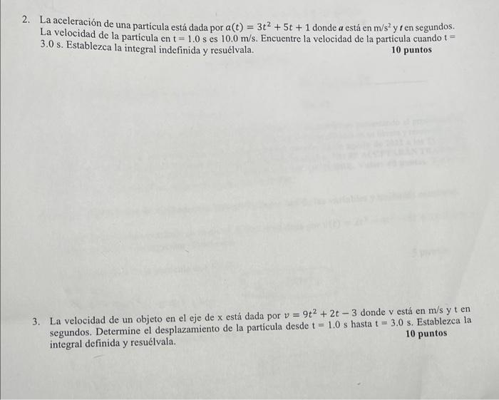 La aceleración de una partícula está dada por \( a(t)=3 t^{2}+5 t+1 \) donde \( a \) está en \( \mathrm{m} / \mathrm{s}^{2} \