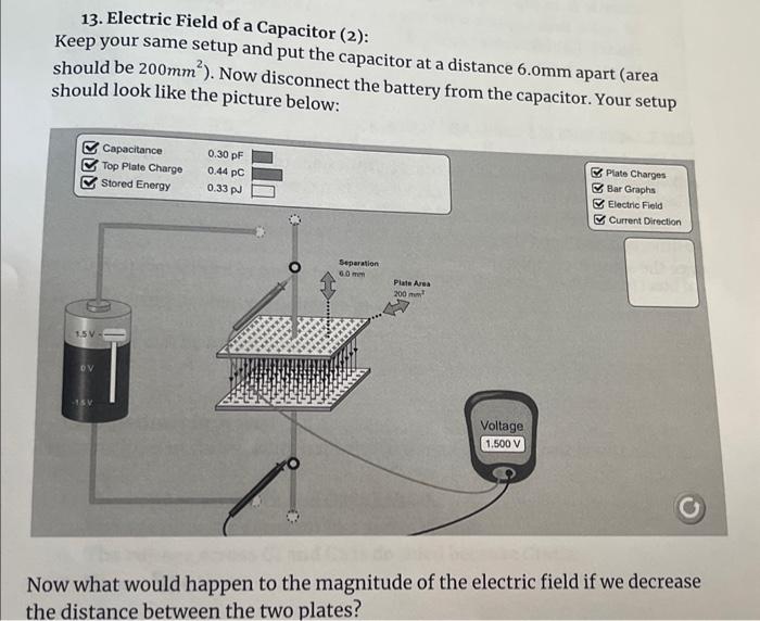 Solved 13. Electric Field of a Capacitor (2): Keep your same | Chegg.com