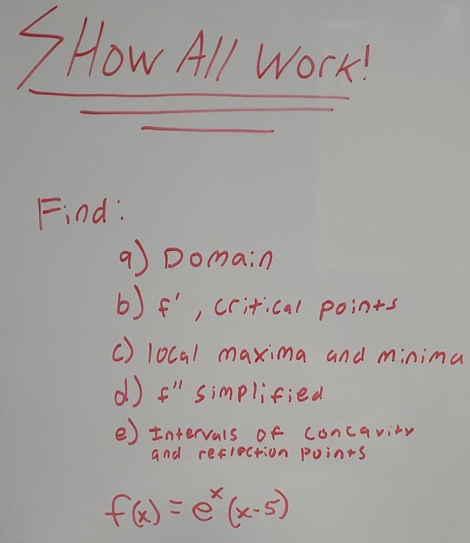 Solved please help with calculus problem. be sure to show | Chegg.com