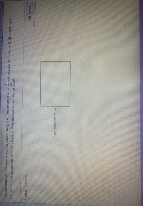 Solved 5 Use four rectangles to estimate the area between | Chegg.com