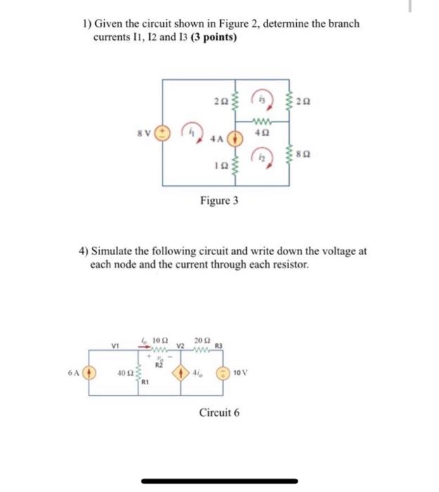 Solved 1) Given The Circuit Shown In Figure 2, Determine The | Chegg.com