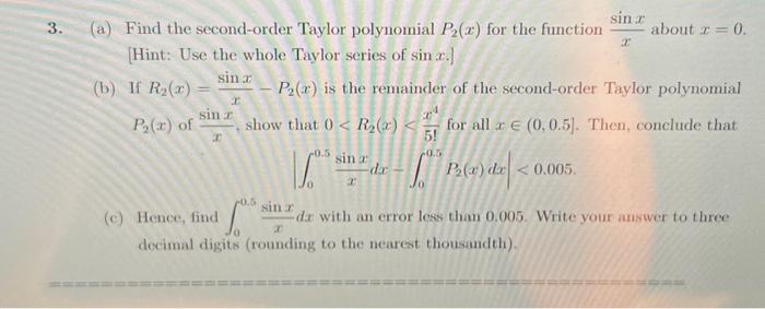 Solved 3 A Find The Second Order Taylor Polynomial P2 X