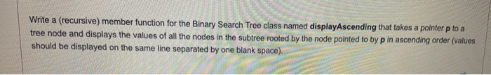 Solved Consider the class specifications for the Binary Tree | Chegg.com