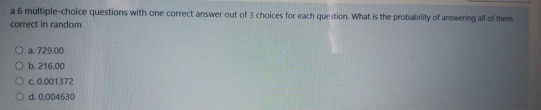 Solved a 6 multiple-choice questions with one correct answer | Chegg.com