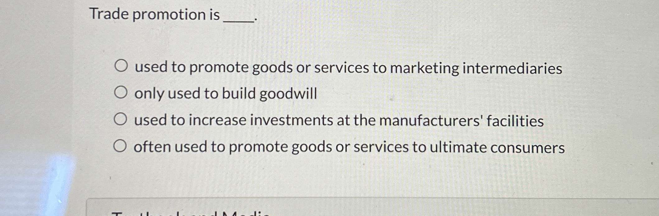 Solved Trade promotion isused to promote goods or services | Chegg.com