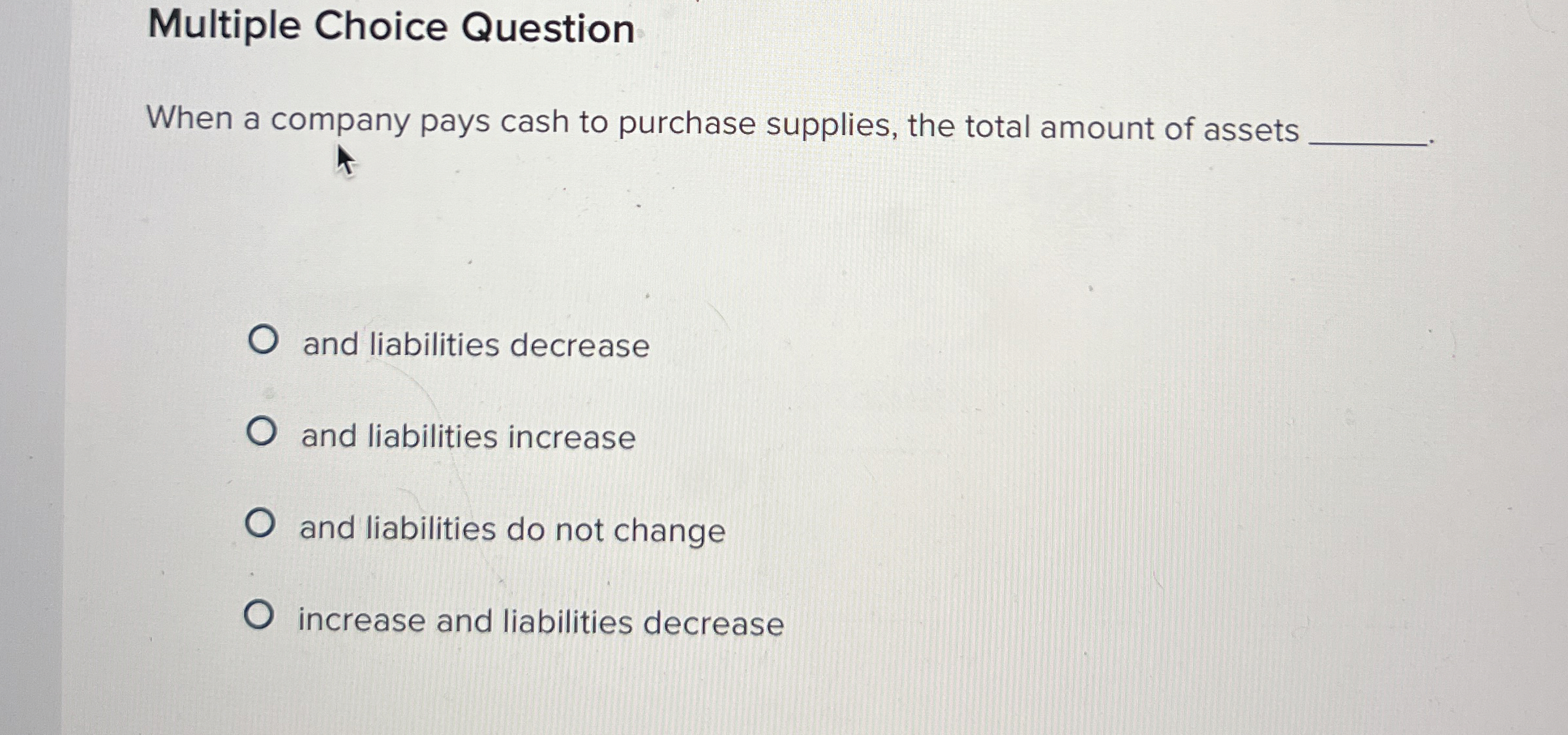 Solved Multiple Choice QuestionWhen a company pays cash to | Chegg.com