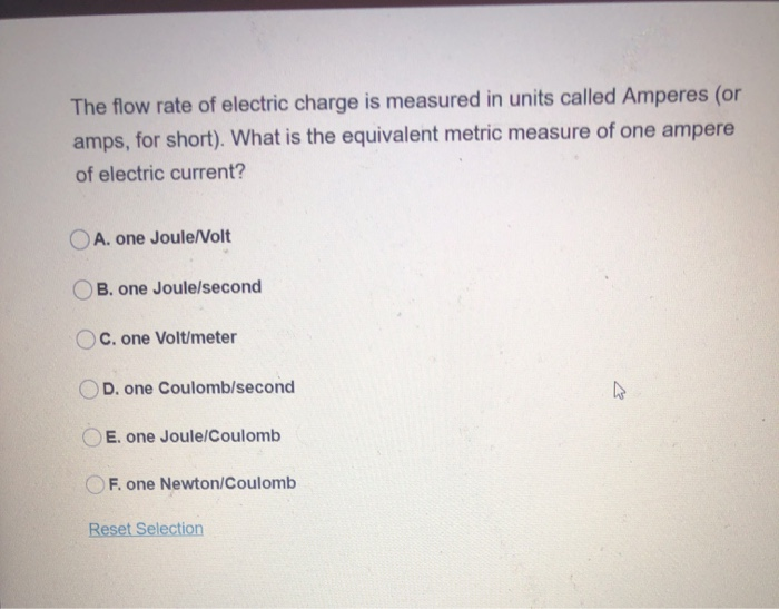 Solved The flow rate of electric charge is measured in units
